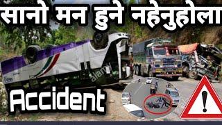 TOP 10 MOST DANGEROUS ROAD ACCIDENTS OF NEPAL | STAY SAFE GUYS| SLOW DRIVE | SSM | | NEPAL |