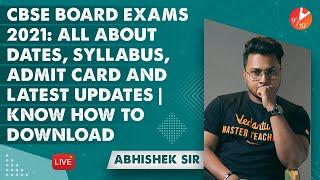 CBSE Board Exams 2021: All About Dates, Syllabus, Admit Card & Latest Updates | Know How to Download