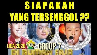 YANG TERSENGGOL TADI MALAM GROUP 7 TOP 16 LIDA 2020 DIRUMAH SAJA