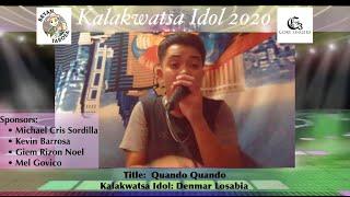 Kalakwatsa Idol 2020 (Top 15 Semi Finalist) - Denmar Reyes Losabia