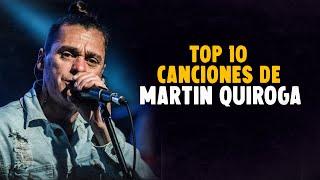 Top 10 Canciones de Martin Quiroga