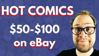 Top 10 $50-$100 Comics Selling on eBay This Week!