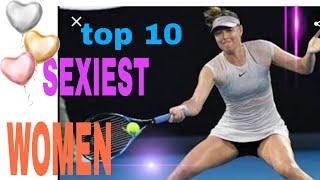 Top 10 Sexiest Women in the World of Tennis 2020