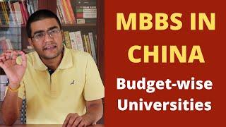 MBBS in China Top Universities Budget-wise. Study MBBS in China 2020 for Indian Students.