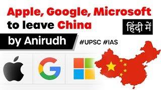 Apple Google Microsoft to move manufacturing away from China, Which countries will benefit the most?