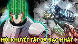 Hội Khuyết Tật, Top 7 Người Khuyết Tật Bá Đạo Nhất One Punch Man