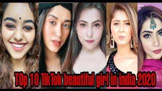 Top 10 TikTok beautiful girl in india 2020 | tiktok cute girls | popular girls | #TikTok