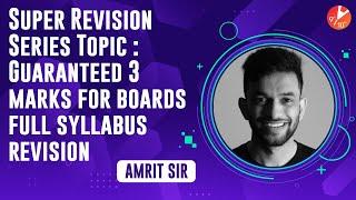 Super Revision Series: Guaranteed 3 Marks for Biology Boards Full Syllabus Revision | Vedantu