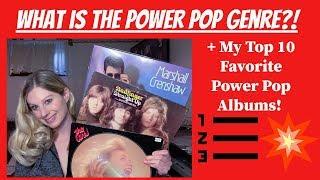 What is the Power Pop Music Genre? | + My Top 10 Favorite Power Pop Albums! 