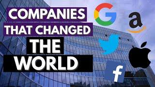 Top 10 companies that changed the world | Products of companies that impacted the most.