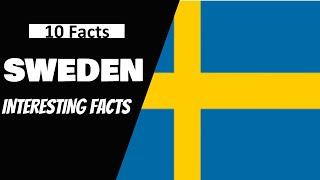 interesting facts of sweden - top 10 interesting and amazing facts about sweden