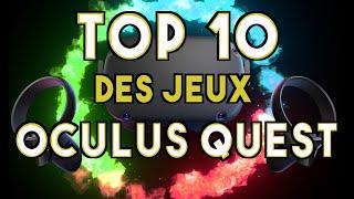 Top 10 des jeux Oculus Quest