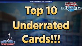 These Cards Put in the Work!! Top 10 Underrated Cards [Yu-Gi-Oh! Duel Links]