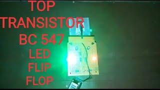 Top PROJECT TRANSISTOR BC547 LED FLIP FLOP