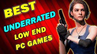 Top 10 Underrated Games For Low End PCs 2021 | 1GB RAM / Intel HD Graphics