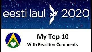 Eesti Laul 2020 - My Top 10 With Reaction Comments - Estonia Eurovision Song Preview