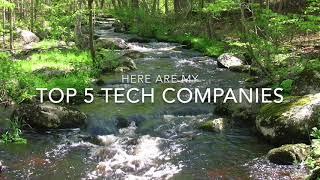 Top 10 Best Tech Companies (My Opinion)