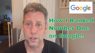 How I Rank Number One on Google: Top 10 SEO Guide Plan Tips, Step-by-Step Process.