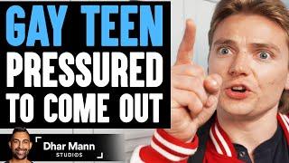 GAY TEEN Pressured To COME OUT, What Happens Next Is Shocking | Dhar Mann