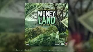 Top Bozz - Money Land - March 2020