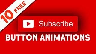 Top 10 Subscribe Button animations with sound | No copyright | End screen |2021