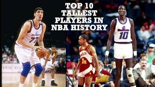 Top 10 Tallest NBA Players in History