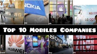 Top 10 Mobiles Companies in the World | Top 10 Mobiles phones in the World |10 Mobiles #Mobiles