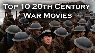 Top 10 20th Century War Movies