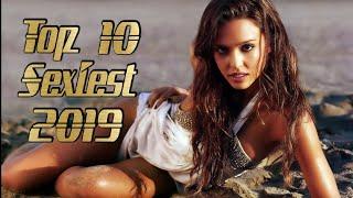 Sexiest girls in the world, Top 10 sexy women 2019