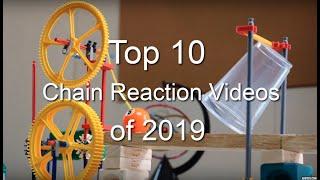 Top 10 Chain Reaction Videos of 2019