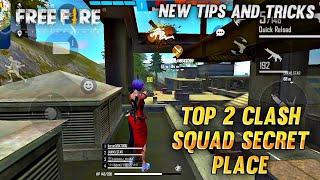Top 2 secret Place In Clash Squad 