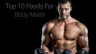 Top 10 Food for body Mass [2019]