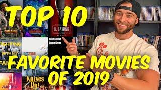 TOP 10 MOVIES of 2019!!