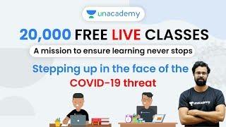 20,000 Live Free Classes | A Mission by Unacademy to Ensure Learning Never Stops