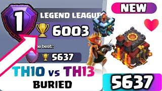 TH10 LEGEND | BURIED | COC TH 13 | Top 3 Higher League Attacks | 3 STAR