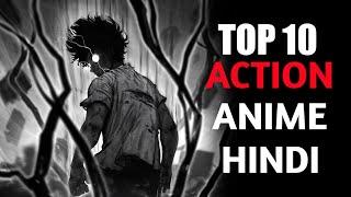 Top 10 Action Anime (HINDI)