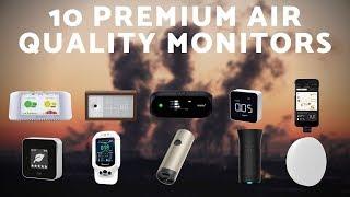 Top 10: Premium Air Quality Monitors of 2020 / 10 Smart Air Pollution Sensors for Indoor & Outdoor