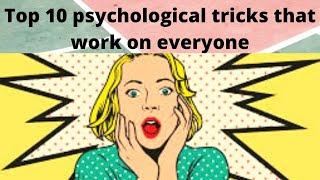 Top 10 Psychological Tricks that naturally work on everyone