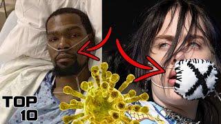 Top 10 Celebrities Infected By The Virus - Part 2