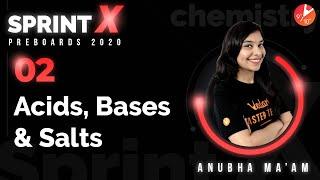 Acids Bases and Salts L2 | CBSE Class 10 Chemistry NCERT Solutions | Sprint X Pre Board 2020 Vedantu