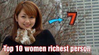 Top 10 women richest person in the world