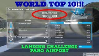 1868080Pts!!! | World top 10 place | Landing challenge Paro Bhutan airport | Airbus A320Neo | fs2020