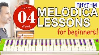 Melodica Lessons for Beginners [4] 'Rhythm'