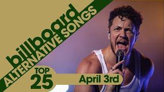 Billboard Alternative Songs Top 25 (April 3rd, 2021)