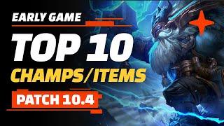 Top 10 TFT Champions & Items (Early Game): Teamfight Tactics Guide Patch 10.4