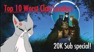 Top 10 Worst Clan Leaders of All Time (20K Sub Special!)
