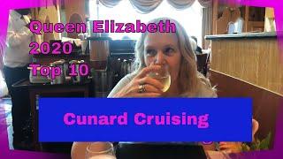 Cunard Queen Elizabeth cruising 2020. Top 10 things to do and experience !