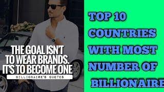 TOP 10 COUNTRIES WITH MOST NUMBER OF BILLIONAIRES