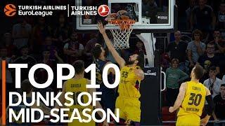 Turkish Airlines EuroLeague, Top 10 Dunks of Mid-season!