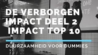 De Verborgen Impact Deel 2: de handige Impact Top 10 tool om jouw impact op het milieu te berekenen!